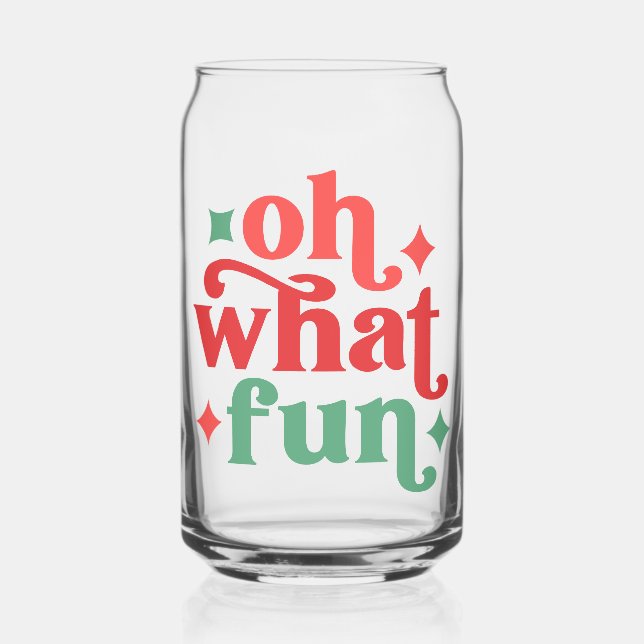 Verre Canette Oh What Fun - Festive Holiday Typographie (Recto)
