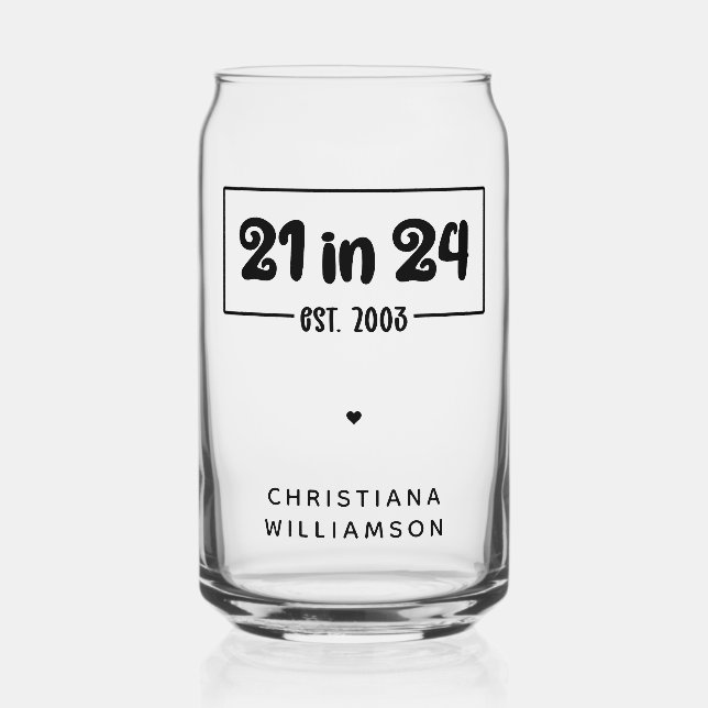 Verre Canette Personnalisé 21e anniversaire 21 dans 24 Est 2003  (Recto)