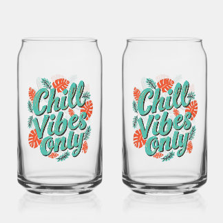Verre Canette Relaxing Summer Chill Vibes Only Typography