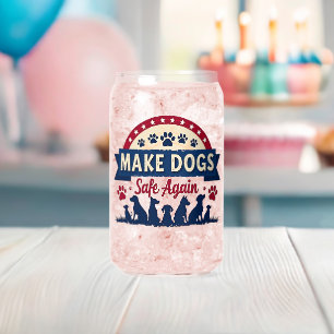 Verre Canette Rendre les chiens sûrs à nouveau Trump Election