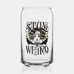 Verre Canette Restez Bizarre
