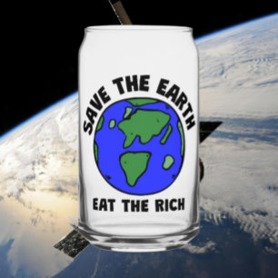 Verre Canette Sauvez La Terre Mangez Les Riches   Message Eco en