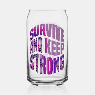 Verre Canette Survivez Et Restez Fort - Mots De Motivation