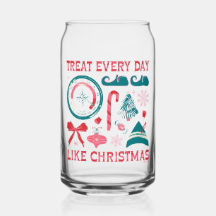 Verre Canette Traiter chaque jour comme Noël