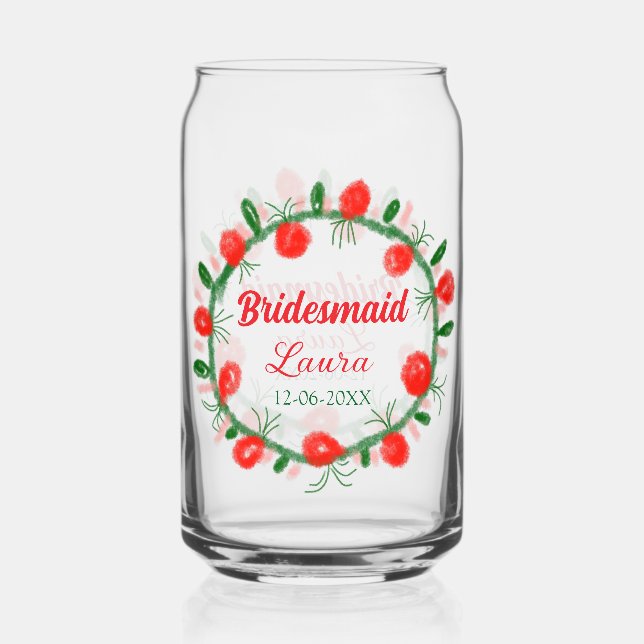 Verre Canette vert rouge fil cir ajouter nom bridesmaid année ca (Recto)