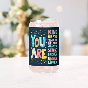 Verre Canette Vous êtes des affirmations lumineuses à la lettre