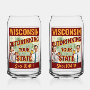 Verre Canette Wisconsin Boit Plus que Votre État Depuis 1848