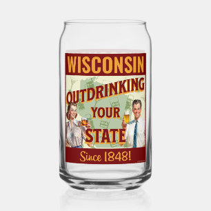 Verre Canette Wisconsin Boit Plus que Votre État Depuis 1848
