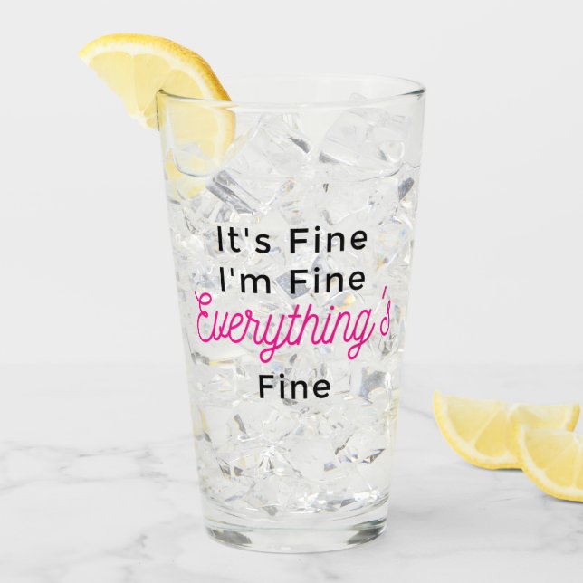 Verre C'est Bien Je Suis Bien Tout Va Bien (Devant glace)