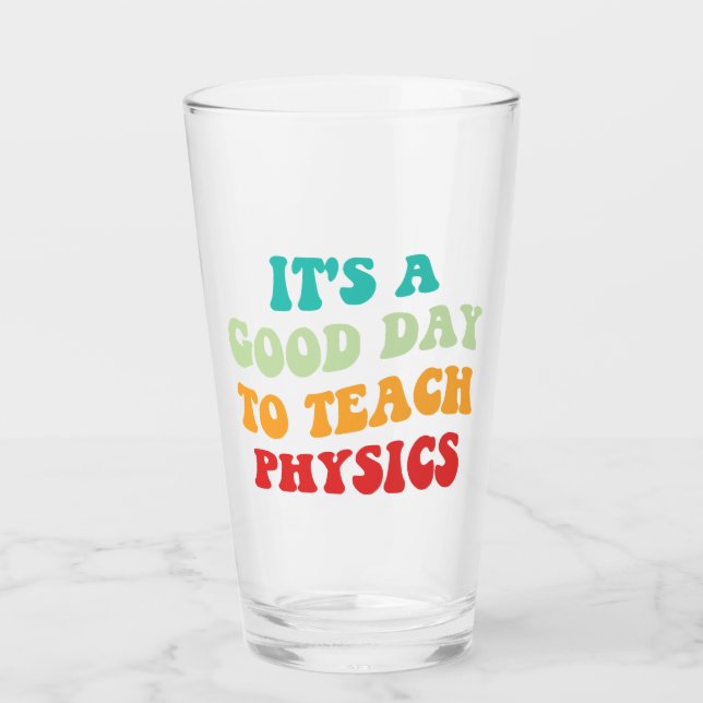 Verre C'est un bon jour pour apprendre la physique I (Devant)