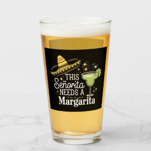 Verre Cette Senorita a Besoin D'un Margarita Cinco De Ma