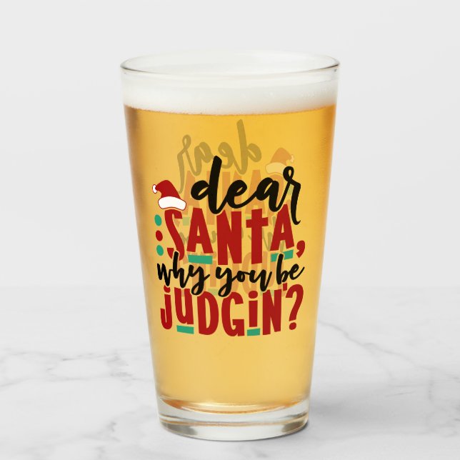 Verre Cher Père Noël, pourquoi vous faites preuve de jug (Devant (rempli))
