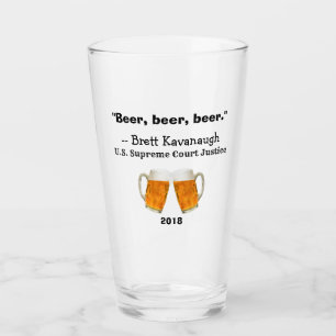 Verre Citation de bière de la Cour suprême Brett Kavanau