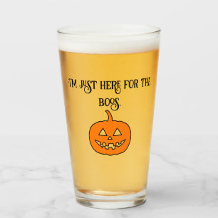Verre Citrouille d'Halloween Je suis juste ici pour le B