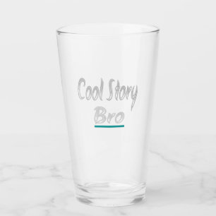 Verre Cool Story Bro Drôle Populaire Tendance
