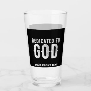 VERRE DÉDIÉ À DIEU COOL PERSONNALISABLE TEXTE BLANC