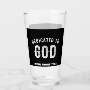 VERRE DÉDIÉ À DIEU PERSONNALISABLE COOL TEXTE BLANC