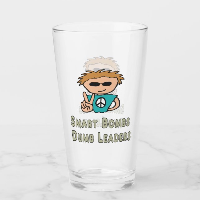 Verre Des dirigeants stupides contre les bombes intellig (Devant)