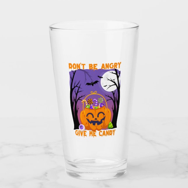Verre Don't Be Angry Give Me Candy (Devant)