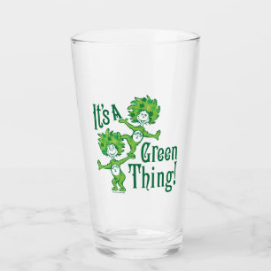 Verre Dr. Seuss C'est une chose verte !