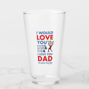 Verre Dr. Seuss Je t'aime papa tellement que tu vois