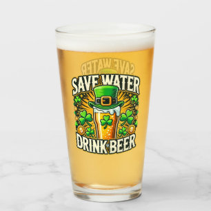 Verre Drôle Économisez De L'Eau Boire Bière St. Patrick'