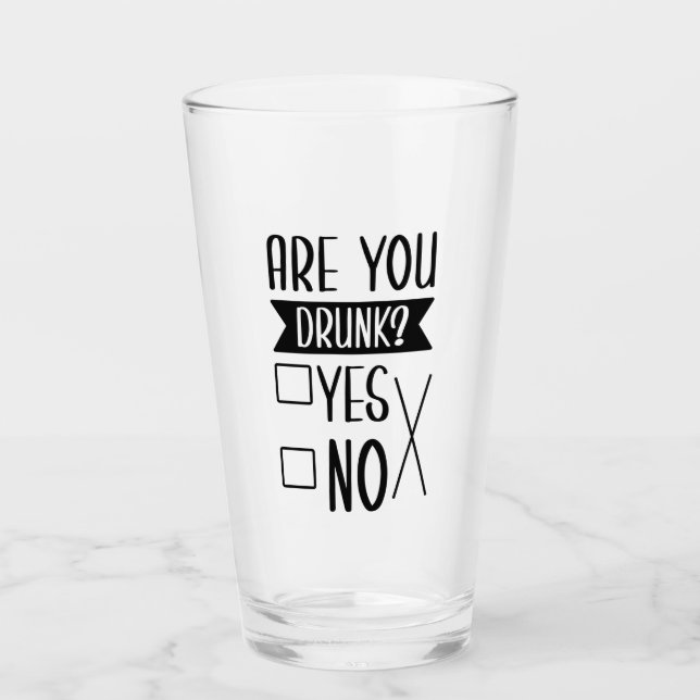 Verre Drôle Es-Tu Drunk Glass Cup (Devant)