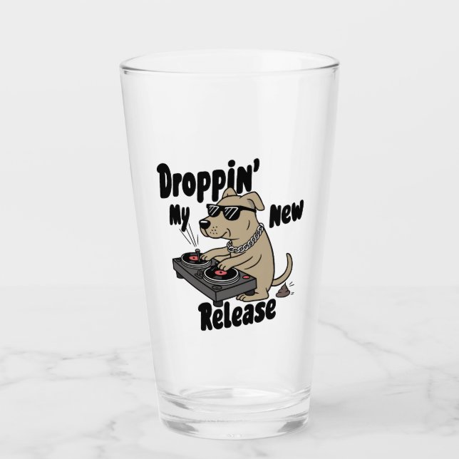Verre Droppin' My New Release Chien Hip-Hop (Devant)