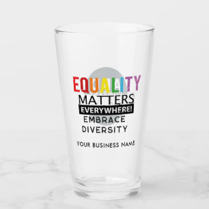 Verre Egalité des droits parce que l'égalité compte Logo