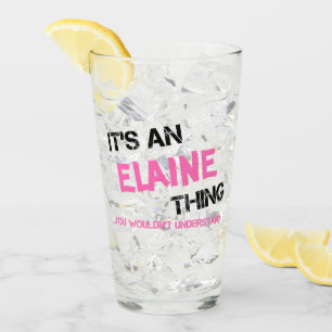 Verre Elaine que tu ne comprendrais pas