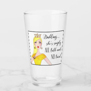Verre "Elle parle tous et pas Tiara !"