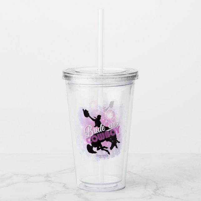 Verre En Acrylique Bride 'em Cowboy Bachelorette v2 Team Bride ID928 (Devant)