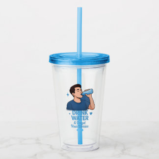 Verre En Acrylique Buvez de l'eau et oubliez vos soucis