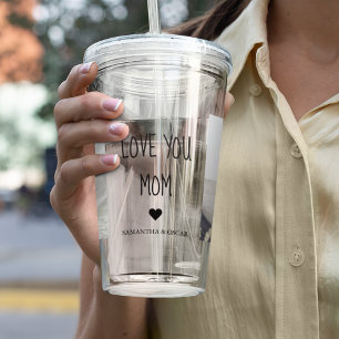 Verre En Acrylique Collage moderne Photo Love You Mom Best Gift