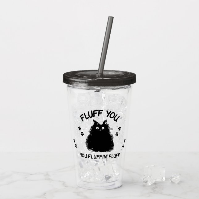 Verre En Acrylique Fluffin Vous Fluffin Fluff Kitty Chat (Dos glace)