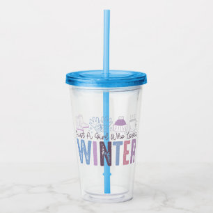 Verre En Acrylique Juste une fille qui aime l'hiver mignonne design s