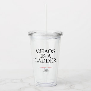 Verre En Acrylique Le Chaos Est Une Échelle