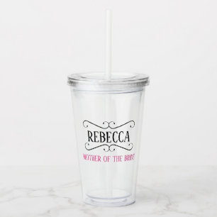 VERRE EN ACRYLIQUE MÈRE DU BRIDE BRIDAL PARTY ACRYLIC TUMBLER