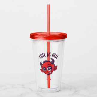 Verre En Acrylique Mignonne comme diable en enfer avec un texte foncé