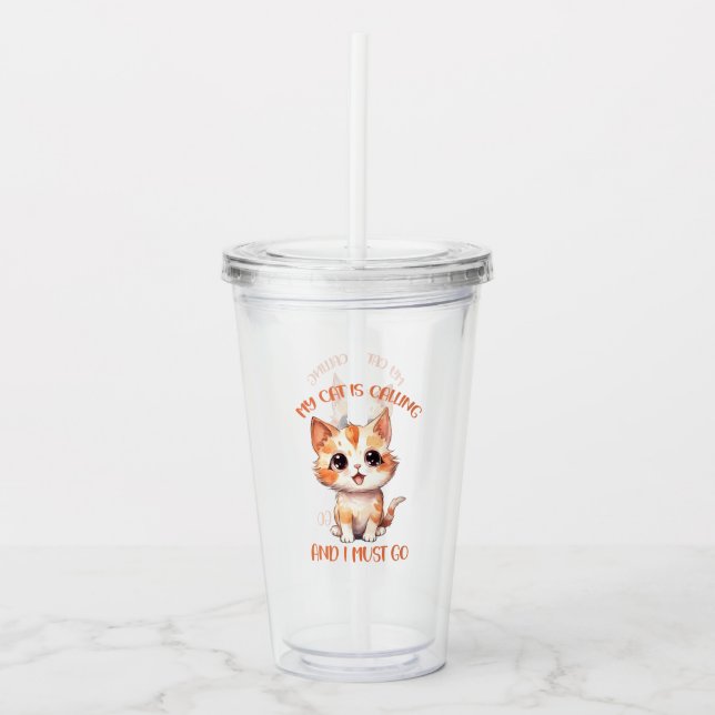 Verre En Acrylique Mon Chat Appelle Un Chat Orange Cute (Devant)