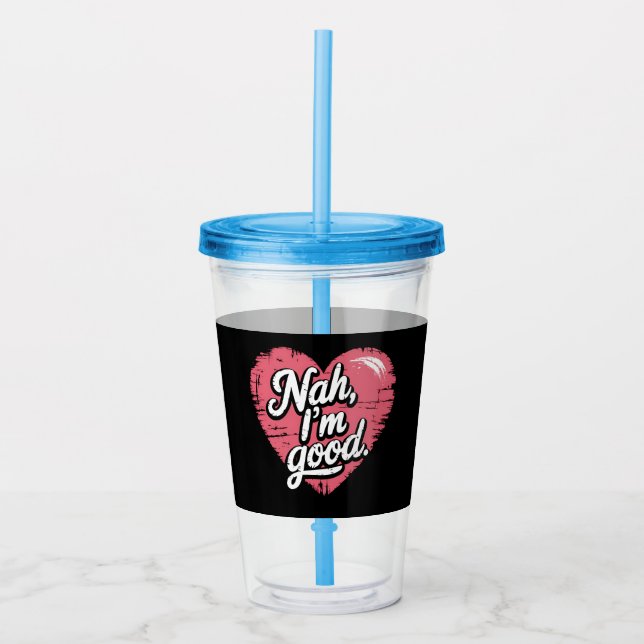 Verre En Acrylique Non ça va Antivalentin Drôle Célibataire (Devant)