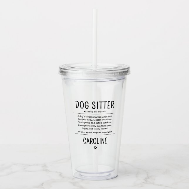 Verre En Acrylique Personalized Dog Sitter Pet Sitter Funny Gifts (Devant)