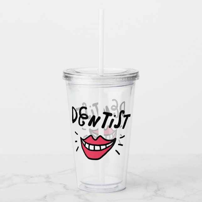 Verre En Acrylique Sourire de dentiste (Devant)