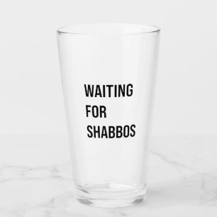 Verre En attendant le Shabbos Hanoukka Jewish Funny
