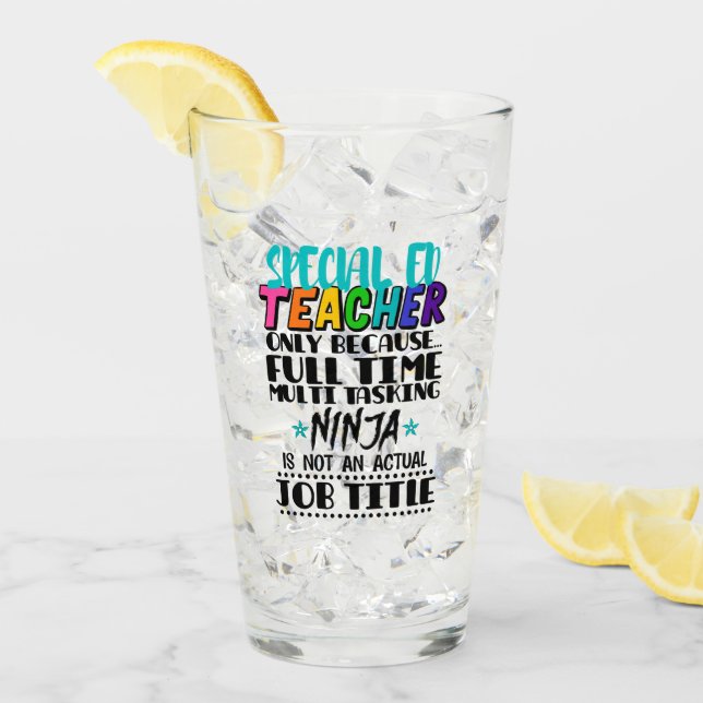 Verre Enseignant spécial Ed uniquement parce qu'à temps  (Devant glace)