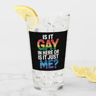 Verre Est-ce gay ici ou est-ce juste moi drôle LGBTQ