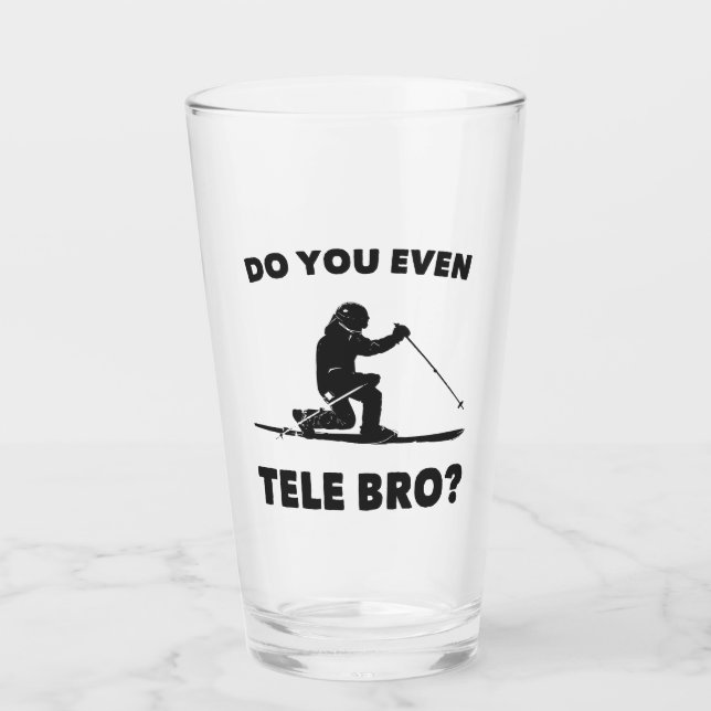 Verre Est-Ce Que Vous Êtes Même Tele Bro ? (Devant)