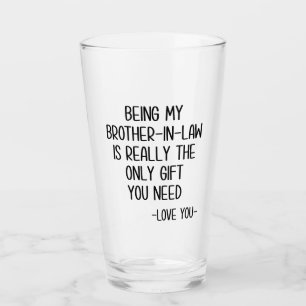 Verre Être Mon Frère-En-Droit Est Vraiment Le Seul Don