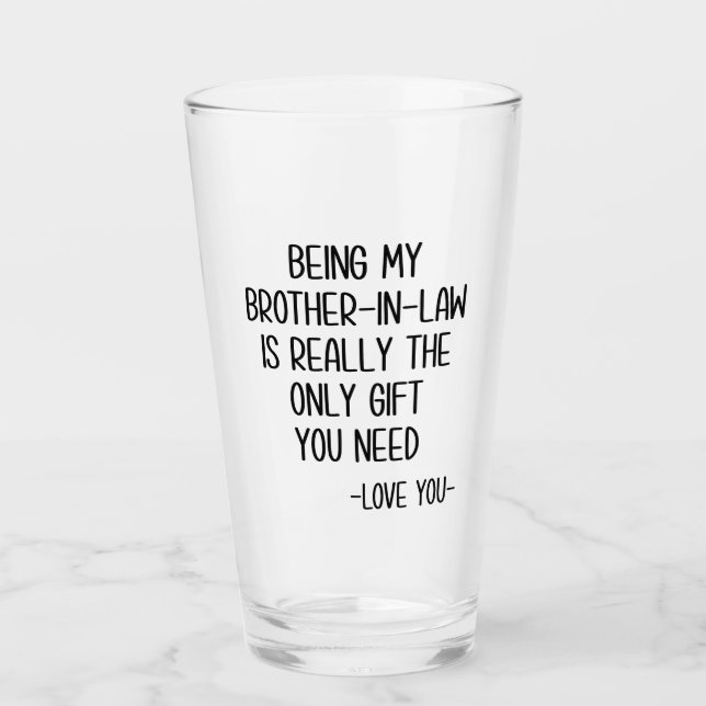 Verre Être Mon Frère-En-Droit Est Vraiment Le Seul Don (Devant)