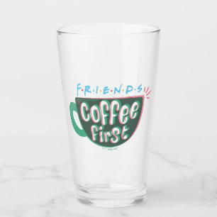 Verre FRIENDS™ Café d'abord